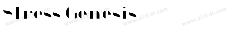 Stress Genesis字体转换